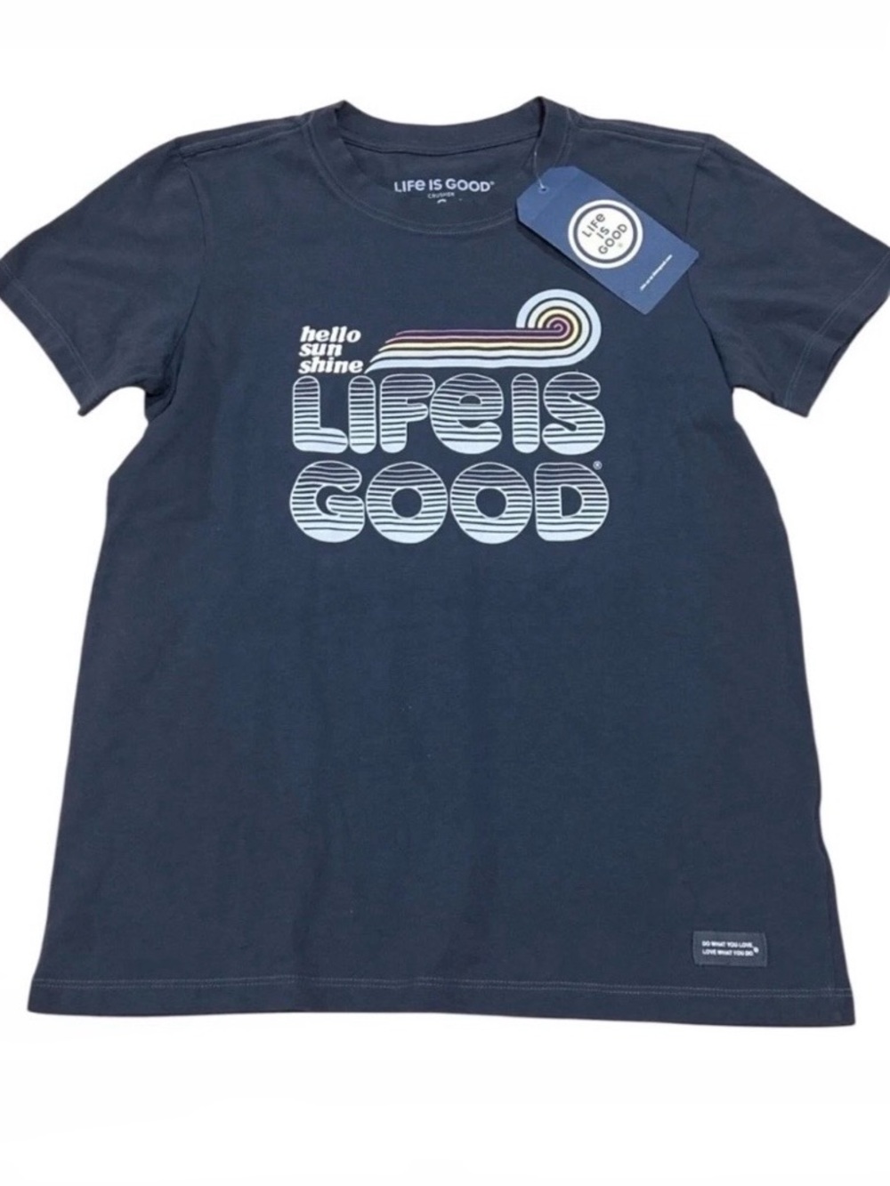 Hello Sunshine Life is Good Crusher Tee Women’s
